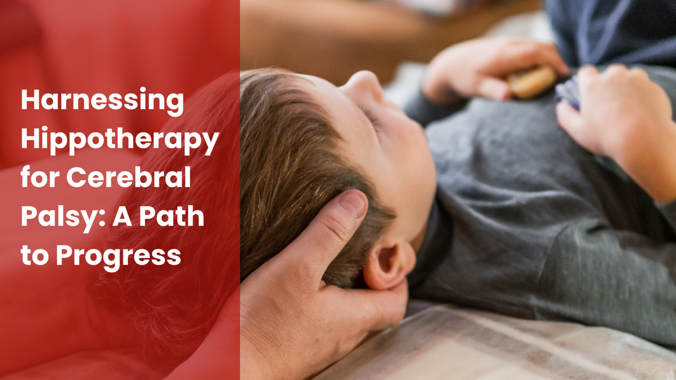 Remove term: Hippotherapy for Cerebral Palsy Hippotherapy for Cerebral Palsy