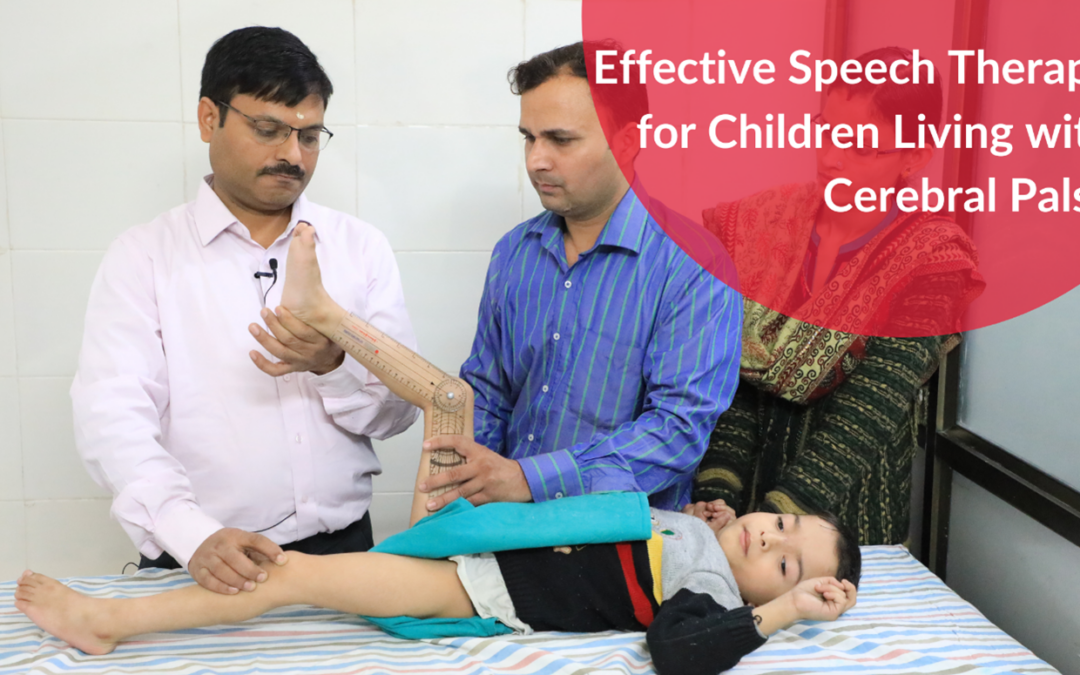 Effective Speech Therapy for Children Living with Cerebral Palsy