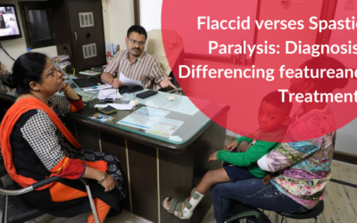 Flaccid verses Spastic Paralysis: Diagnosis, Differencing feature  and Treatment