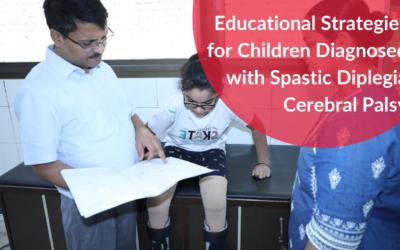 Educational Strategies for Children Diagnosed with Spastic Diplegia Cerebral Palsy